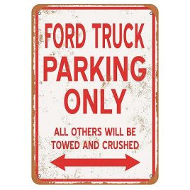 Ford Truck Parking Only Sign